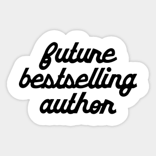 Future Bestselling Author Sticker